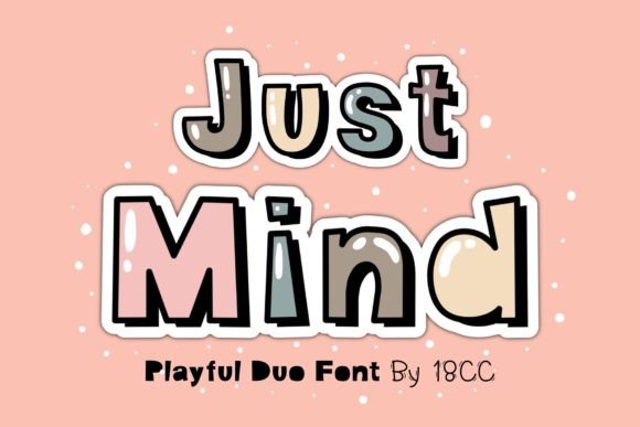 Just Mind Duo: The Playful Display Typeface for Brand Upgrades