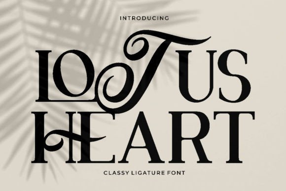 Lotus Heart: The Elegant Display Typeface for High-Impact Digital Marketing