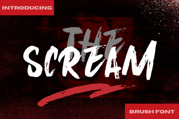 The Scream: A Bold Textured Brush Font for High-Impact Branding